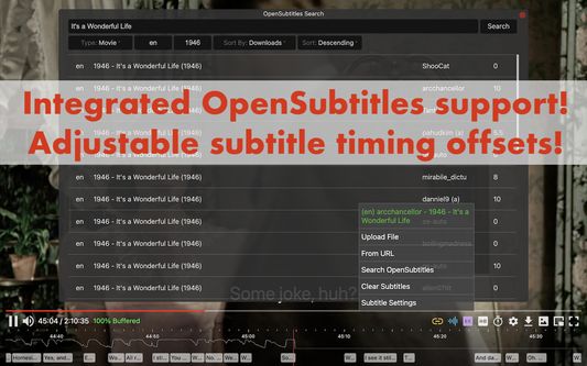 Integrated OpenSubtitles support! Adjustable subtitle timing offsets!