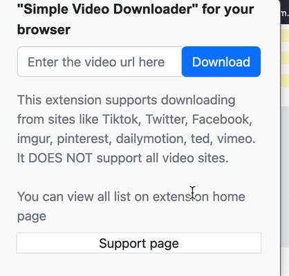 Just enter the url from the supported providers for downloading. extension will take care of the rest