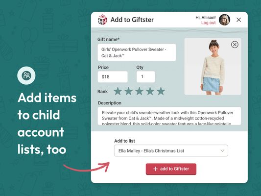 Add items to your child account wish lists, too