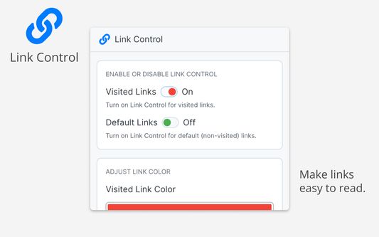 Link Control - Adjust the color of your previously viewed links.