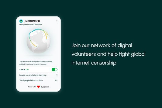 Join our network of digital volunteers and help fight global internet censorship