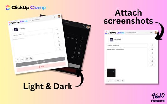 Light and dark mode. Attach screenshots to tasks.