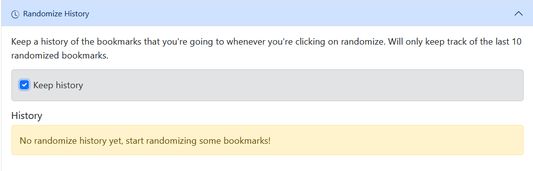 History options, see up to the last 10 bookmarks that were randomized and where the bookmark location is