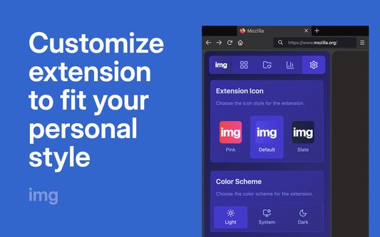 Customize extension to fit your personal style
