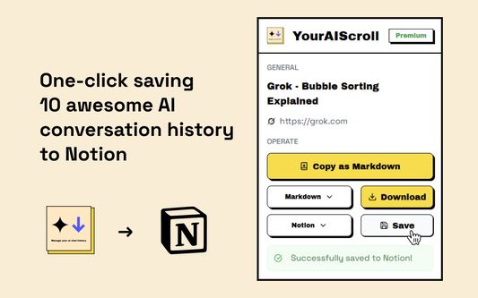 One-click saving 10 awesome Al conversation history to Notion.